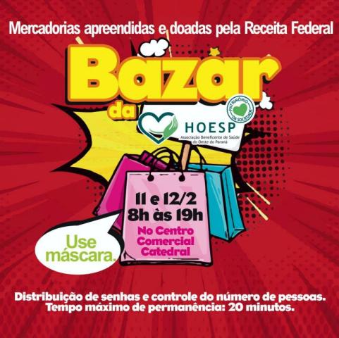 Bazar da HOESP/Hospital Bom Jesus com itens da Receita Federal acontece na prxima semana